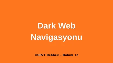 Dark Web Navigasyonu